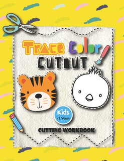 Couverture_Trace Color Cutout Kids + 3 Years Cutting Workbook