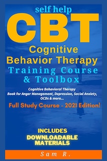 Couverture_Self Help CBT Cognitive Behavior Therapy Training Course & Toolbox 2021 Edition