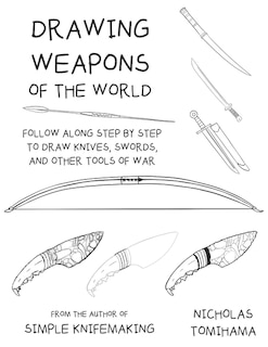 Front cover_Drawing Weapons of the World