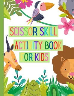 Front cover_Scissors Skills Activity Book for Kids