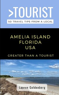 Front cover_Greater Than a Tourist-Amelia Island Florida USA