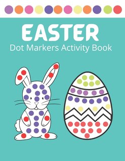 Couverture_Easter Dot Markers Activity Book