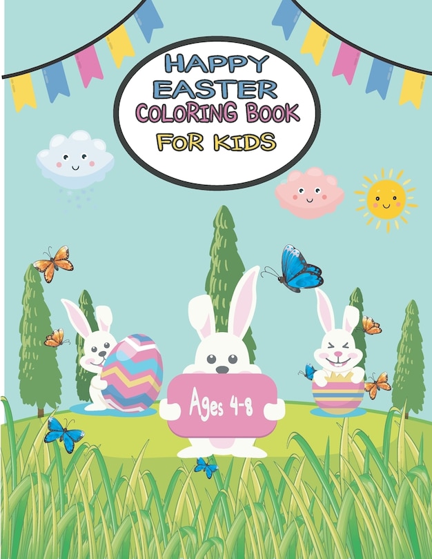 Couverture_happy Easter Coloring Book for Kids Ages 4-8