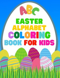 Front cover_Easter Alphabet Coloring Book For Kids