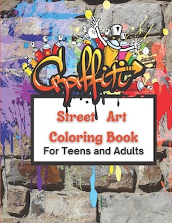 Couverture_Graffiti Street Art Coloring Book For Teens and Adults