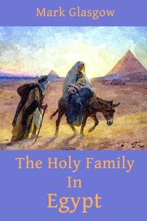 Couverture_The Holy Family In Egypt