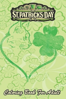 Front cover_St Patricks Day Coloring Book For Adult
