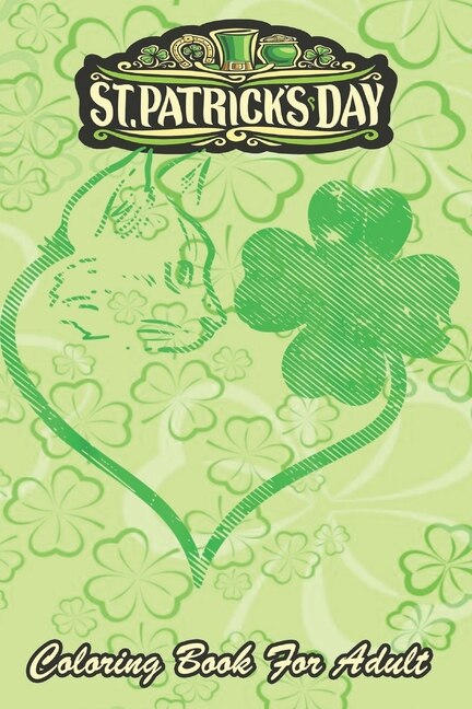 Front cover_St Patricks Day Coloring Book For Adult