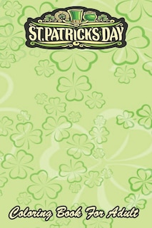 Front cover_St Patricks Day Coloring Book For Adult