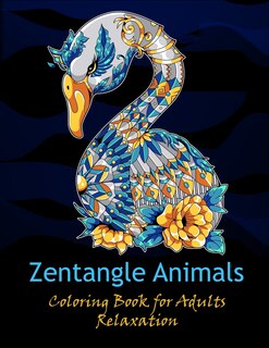 Front cover_Zentangle animals coloring book for adults relaxation