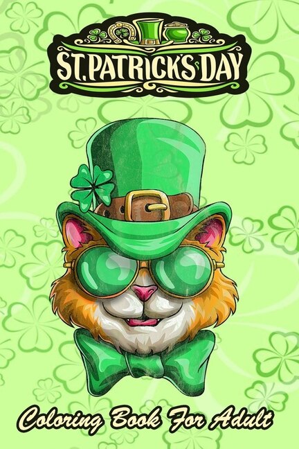 Front cover_St Patricks Day Coloring Book For Adult