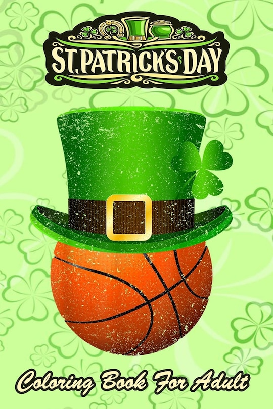 Front cover_St Patricks Day Coloring Book For Adult