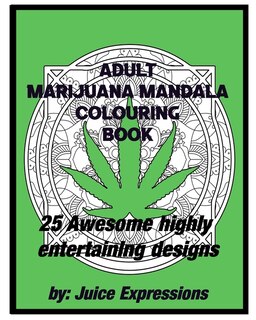 Adult Marijuana Mandala Colouring Book