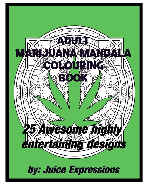 Adult Marijuana Mandala Colouring Book