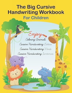 Front cover_The Big Cursive Handwriting Workbook For Children