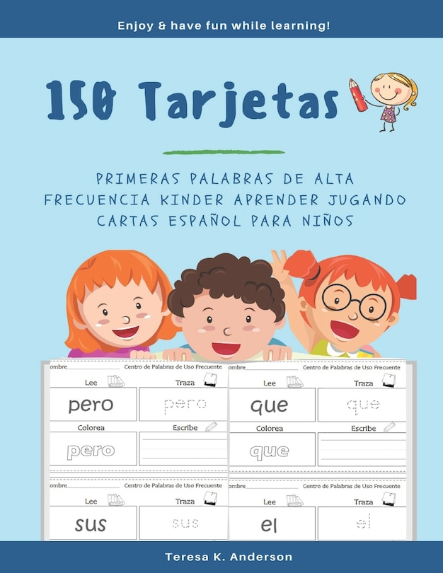 Front cover_150 Tarjetas Primeras Palabras de Alta Frecuencia Kinder Aprender Jugando Cartas Español para Niños