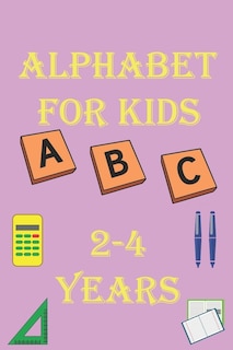 Front cover_alphabet for kids 2-4 years