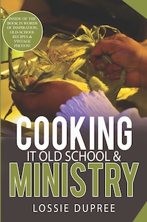 Front cover_Cooking it old School & Ministry