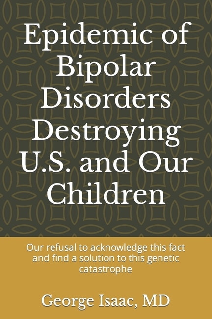 Couverture_Epidemic of Bipolar Disorders Destroying U.S. and Our Children