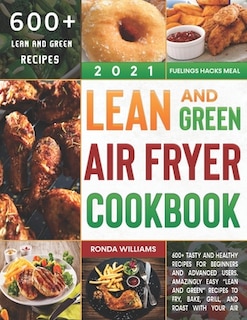 Front cover_Lean and Green Air Fryer Cookbook 2021