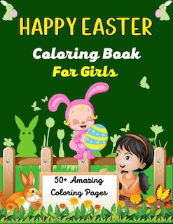 Front cover_HAPPY EASTER Coloring Book For Girls 50+Amazing coloring pages