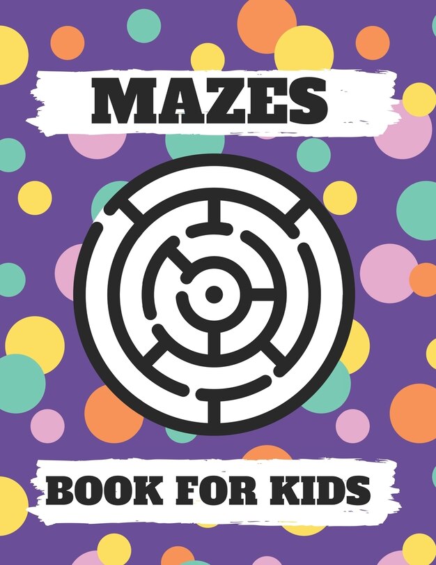 Front cover_Mazes Book For Kids