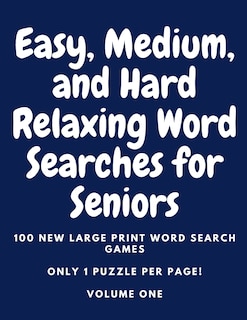Front cover_Easy, Medium, and Hard Relaxing Word Search for Seniors