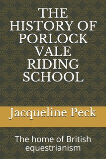 Front cover_The History of Porlock Vale Riding School