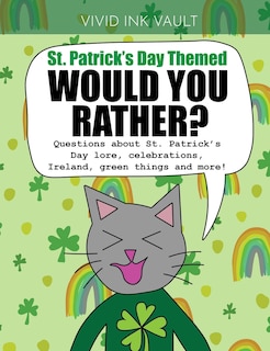 Couverture_St. Patrick's Day Themed - Would You Rather?