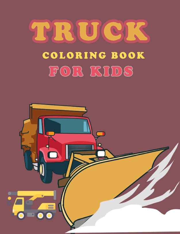 Truck Coloring Book for Kids: Trucks, garbage truck Planes and Cars activity books for preschool - coloring book for Boys, Girls, Fun, ... book for kids ages 2-4 4-8)