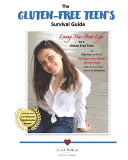 Front cover_The Gluten-Free Teen's Survival Guide