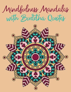 Front cover_Mindfulness Mandalas with Buddha Quotes