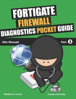 Couverture_Fortigate Firewall Diagnostics Pocket Guide