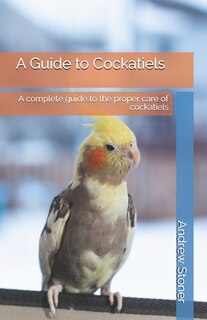 Front cover_A Guide to Cockatiels