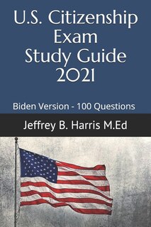 Couverture_US Citizenship Exam Study Guide 2021