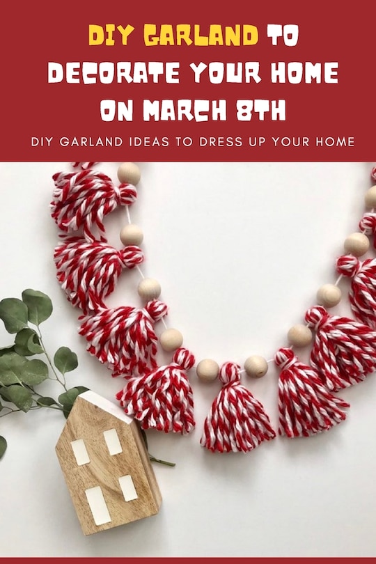 Front cover_DIY Garland Ideas to Decorate Your Home On March 8th