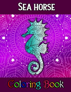 Front cover_Sea Horse Coloring Book