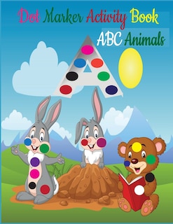 Front cover_Dot Markers Activity Book ABC Animals