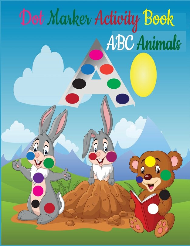 Front cover_Dot Markers Activity Book ABC Animals