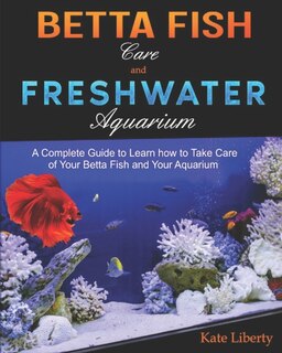 Couverture_Betta Fish Care and Freshwater Aquarium