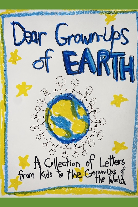 Front cover_Dear Grown-Ups of Earth