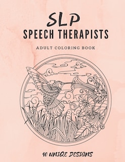 Couverture_SLP Speech Therapists Adult Coloring Book