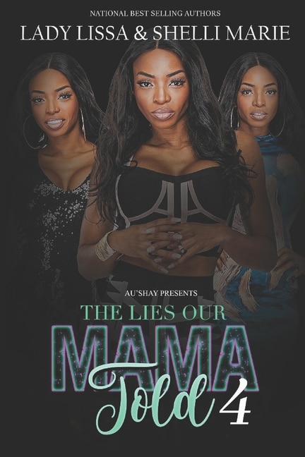 Front cover_The Lies Our Mama Told 4