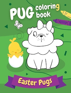 Couverture_Pug Coloring Book Easter Pugs