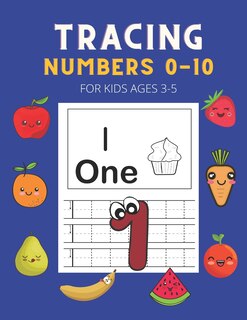 Couverture_Tracing Numbers 0-10 for Kids Ages 3-5