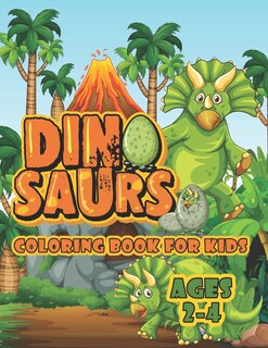 Front cover_Dinosaur Coloring Book For Kids Ages 2-4