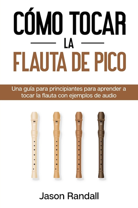 Front cover_Cómo tocar la flauta de pico