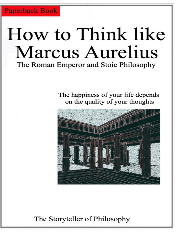 Front cover_How to Think like Marcus Aurelius.