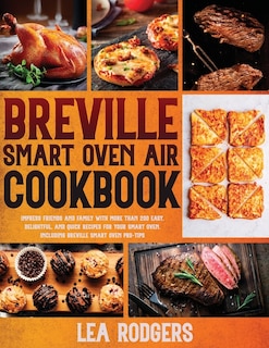 Front cover_Breville Smart Oven Air Cookbook