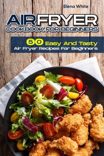 Front cover_Air Fryer Cookbook for Beginners